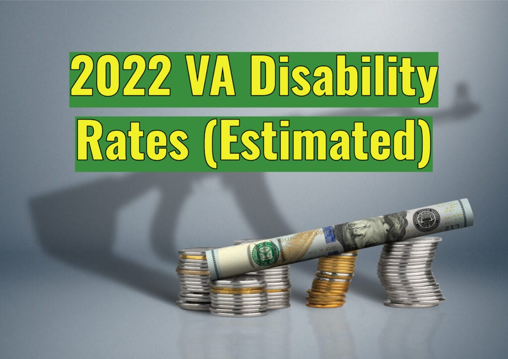 2022 VA Disability Rates Explained The Insider s Guide 